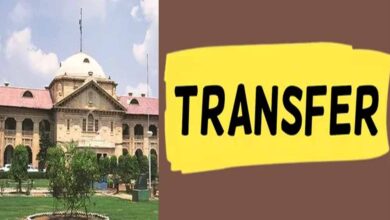 इलाहाबाद हाई कोर्ट का बड़ा फैसला: यूपी के 711 जजों का तबादला