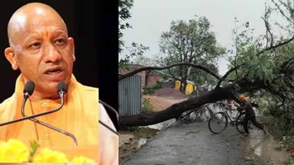 उत्तर प्रदेश में आंधी-बारिश का कहर, मुख्यमंत्री योगी आदित्यनाथ ने राहत कार्य तेज करने के दिए निर्देश