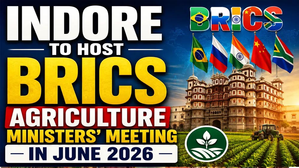 इंदौर में आज से BRICS कृषि मंत्रियों का सम्मेलन, 20 देशों के प्रतिनिधि करेंगे मंथन इंदौर में आज से BRICS कृषि मंत्रियों का सम्मेलन, 20 देशों के प्रतिनिधि करेंगे मंथन