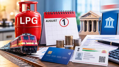 Rule Change From 1 August: 1 अगस्त से लागू होंगे 5 बड़े बदलाव, LPG, रेलवे टिकट समेत आपकी जेब पर पड़ेगा सीधा असर