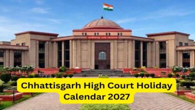 छत्तीसगढ़ हाईकोर्ट ने जारी किया 2027 का हॉलिडे कैलेंडर, देखें छुट्टियों की पूरी लिस्ट
